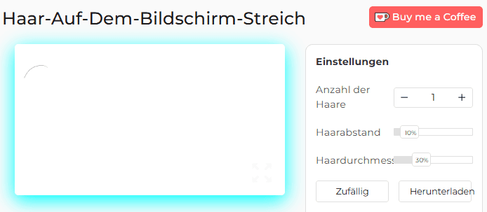 Haare auf dem Bildschirm – Streich-Tool – Einstellungsfenster